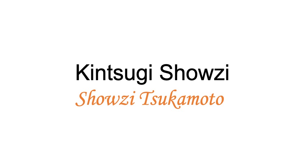 Kintsugi Showzi